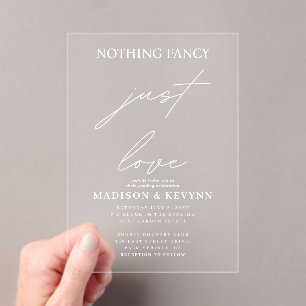 Nothing Fancy Just Love Wedding Acrylic Invitations