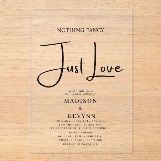 Nothing Fancy Just Love  Wedding  Acrylic Invitations (Front)