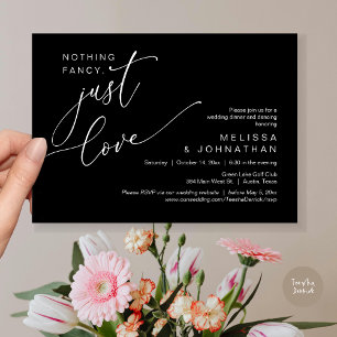Nothing Fancy, Just Love, Wedding Dinner Dancing Invitation