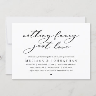 Nothing Fancy, Just Love, Wedding Elopement Brunch Invitation