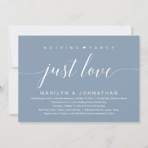 Nothing Fancy, Just Love, Wedding Elopement Classy Invitation