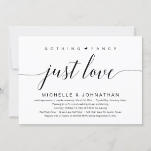 Nothing Fancy, Just Love, Wedding Elopement Invita Invitation