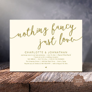 Nothing Fancy, Just Love, Wedding Elopement Party Invitation