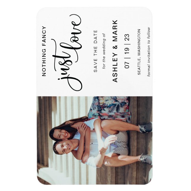 Nothing Fancy Just Love Wedding Photo Save The Dat Magnet (Vertical)