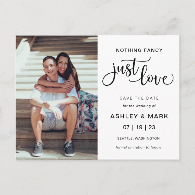 Nothing Fancy Just Love Wedding Photo Save The Dat Postcard (Front)