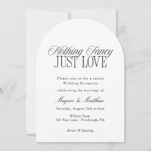 Nothing Fancy Just Love Wedding Reception Invitation