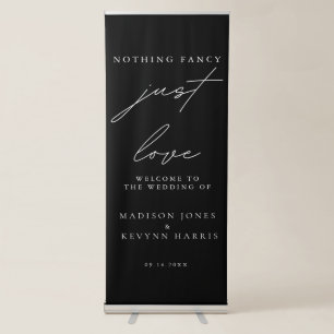 Nothing Fancy Just Love Wedding Retractable Banner