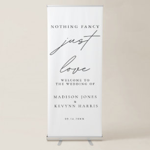 Nothing Fancy Just Love Wedding Retractable Banner