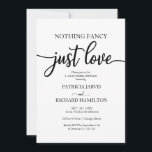 Nothing Fancy Just Love Wedding White Back  Invitation<br><div class="desc">This stunning calligraphy wedding suite exudes a modern, bold, and timeless design. Our comprehensive collection provides everything you need to create a cohesive and chic atmosphere, including matching menu cards, personalized napkins, striking signs, favors, and much more. Don't hesitate to reach out via chat for personalized assistance or to discover...</div>