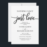 Nothing Fancy Just Love Wedding White Back  Invitation<br><div class="desc">This stunning calligraphy wedding suite exudes a modern, bold, and timeless design. Our comprehensive collection provides everything you need to create a cohesive and chic atmosphere, including matching menu cards, personalized napkins, striking signs, favors, and much more. Don't hesitate to reach out via chat for personalized assistance or to discover...</div>