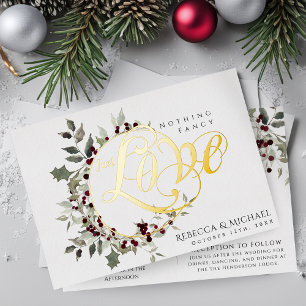 Nothing Fancy Just Love Winter Holly Wedding Gold