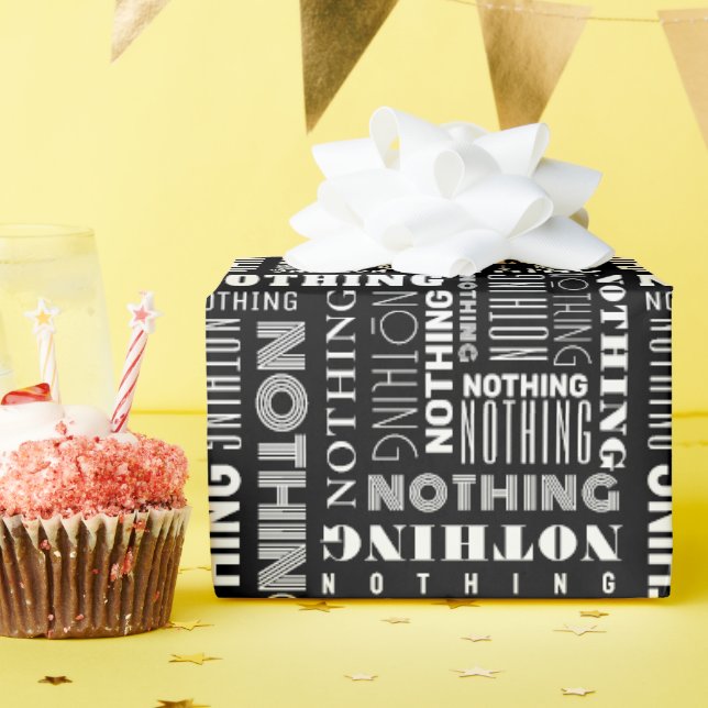Nothing Funny Black White Many Fonts Text Pattern Wrapping Paper (Birthday Party)