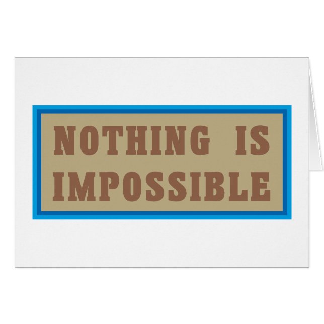 Nothing is Impossible (Front Horizontal)