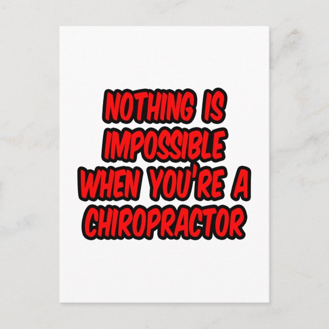 Nothing Is Impossible...Chiropractor Postcard (Front)