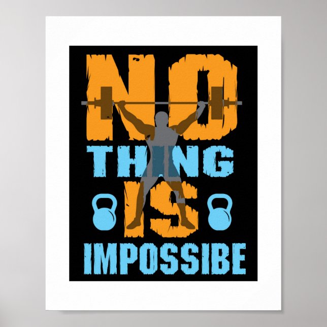 Nothing is impossible fitness saying poster (Front)