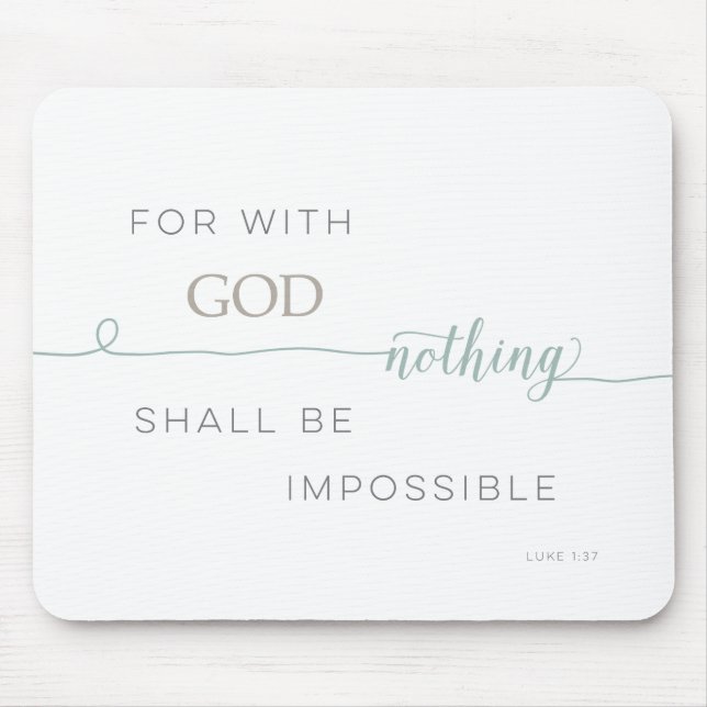Nothing Is Impossible Mouse Mat (Front)