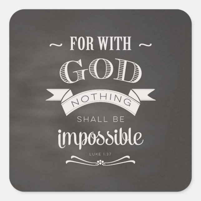 Nothing Is Impossible Square Sticker (Front)