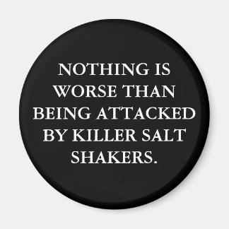 NOTHING IS WORSE THAN BEING ATTACKED BY KILLER ... MAGNET