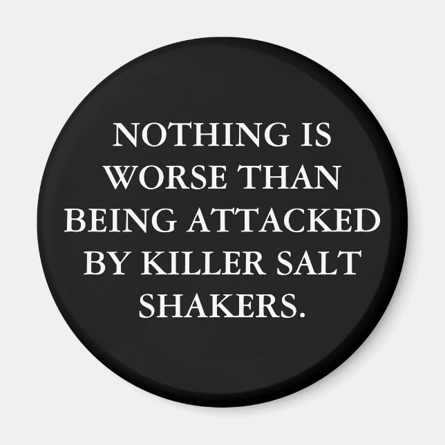 NOTHING IS WORSE THAN BEING ATTACKED BY KILLER ... MAGNET (Front)