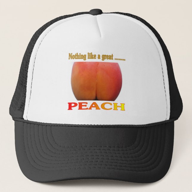 Nothing Like A Great Peach. Funny Snapback Hat Cap (Front)