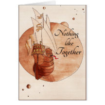 Nothing Like Together - On Galleon Ship