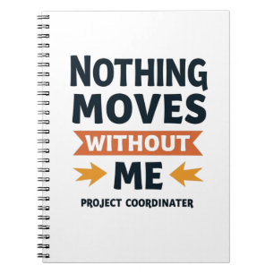 Nothing Moves Without Me – Logistics & Ops Pro Notebook