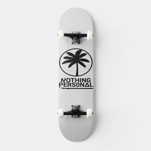 Nothing Personal Complete Skateboard (Front)