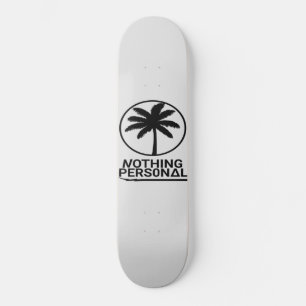 Nothing Personal Logo - Classic Palm Tree Logo Skateboard