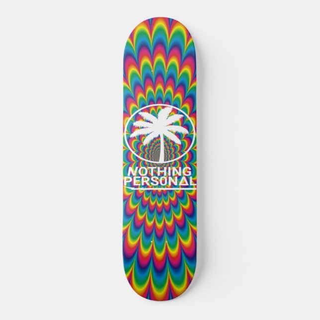Nothing Personal Psychedelic Skateboard (Front)