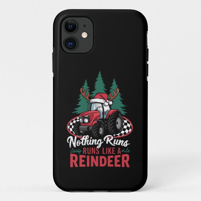 Nothing Runs Like A Reindeer Christmas Tractor  Case-Mate iPhone Case (Back)