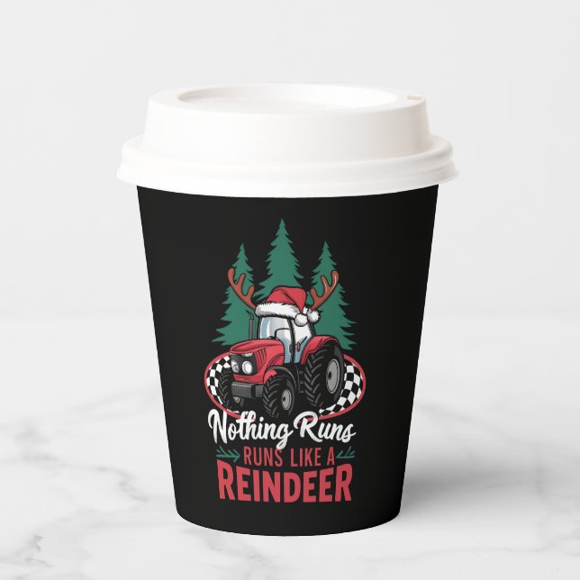 Nothing Runs Like A Reindeer Christmas Tractor  Paper Cups (Front)