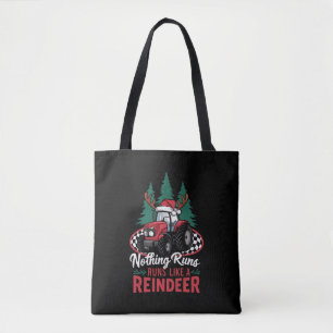 Nothing Runs Like A Reindeer Christmas Tractor  Tote Bag