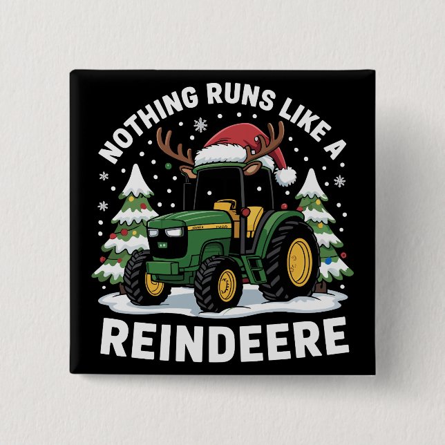 Nothing Runs Like A Reindeere Christmas Tractor  15 Cm Square Badge (Front)