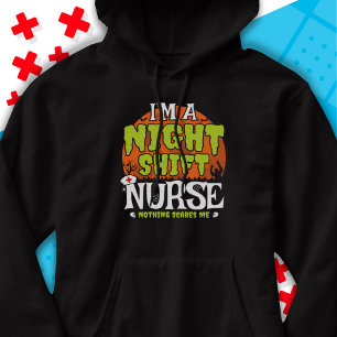 Nothing Scares Funny Halloween Night Shift Nurse Hoodie