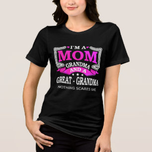 Nothing Scares Me Mum Tri-Blend Shirt