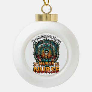 Nothing Scares Me Nurse Halloween Skull Syringe St Ceramic Ball Christmas Ornament