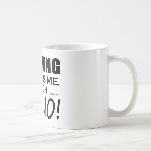Nothing Scares Me Piano Coffee Mug (Right)