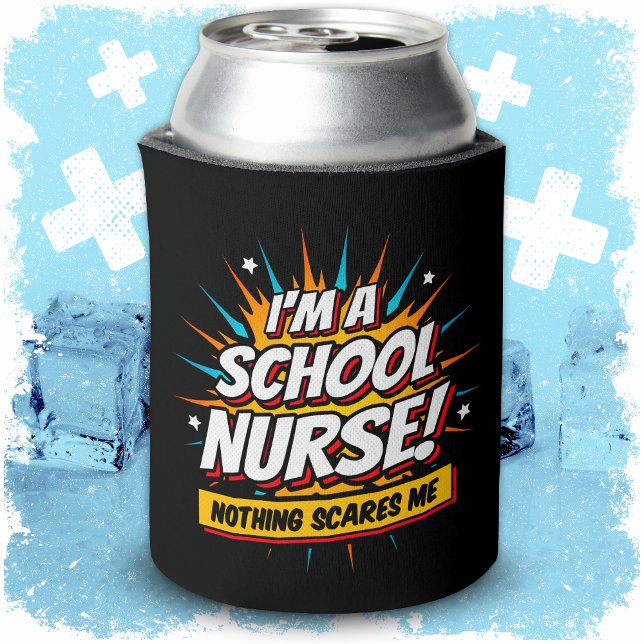 Nothing Scares Me School Nurse Appreciation Can Cooler (Creator Uploaded)