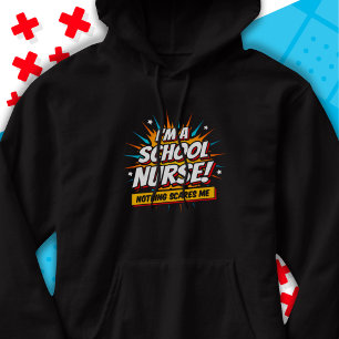Nothing Scares Me School Nurse Appreciation Hoodie