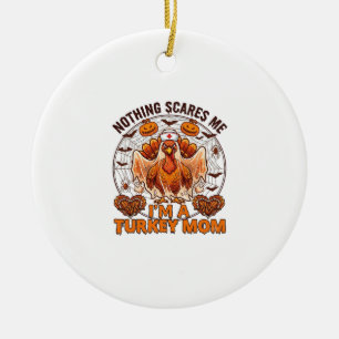 Nothing Scares Me Turkey Mum Halloween Nurse Ghost Ceramic Tree Decoration