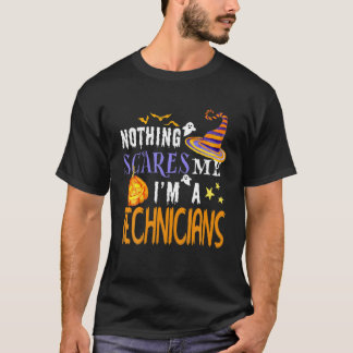 Nothing Scars Me I'm A Technicians Funny Pumpkin H T-Shirt