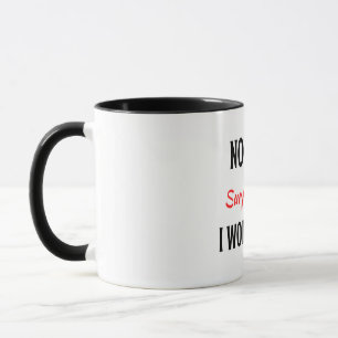 Nothing Surprises Me I Work In HR 2 Mug
