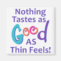 Nothing Tastes as Good