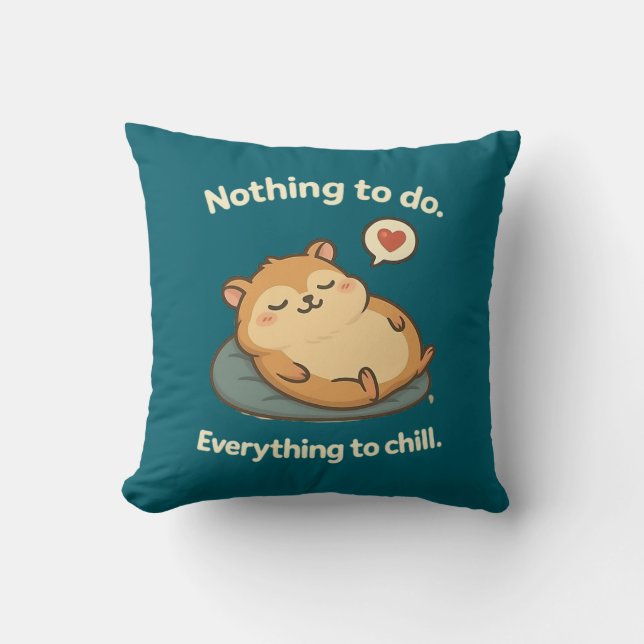 Nothing to Do. Everything to Chill – Cute Lazy Ham Cushion (Front)