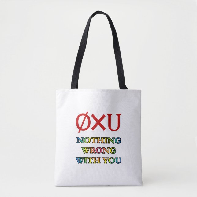 Nothing Wrong with You Tote Bag (Front)