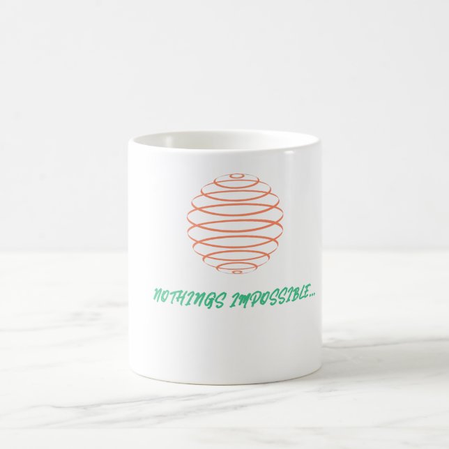 Nothings impossible mug (Center)