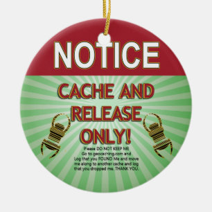 NOTICE CACHE AND RELEASE ONLY! GEOCACHING CERAMIC TREE DECORATION