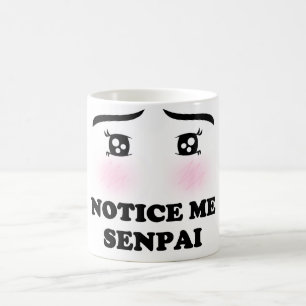 Notice Me Senpai Blushing Anime Girl Kawaii Manga Coffee Mug