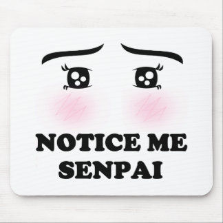 Notice Me Senpai Blushing Anime Girl Kawaii Suki Mouse Mat