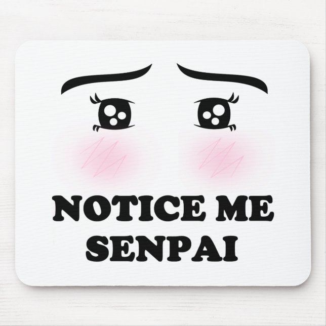 Notice Me Senpai Blushing Anime Girl Kawaii Suki Mouse Mat (Front)